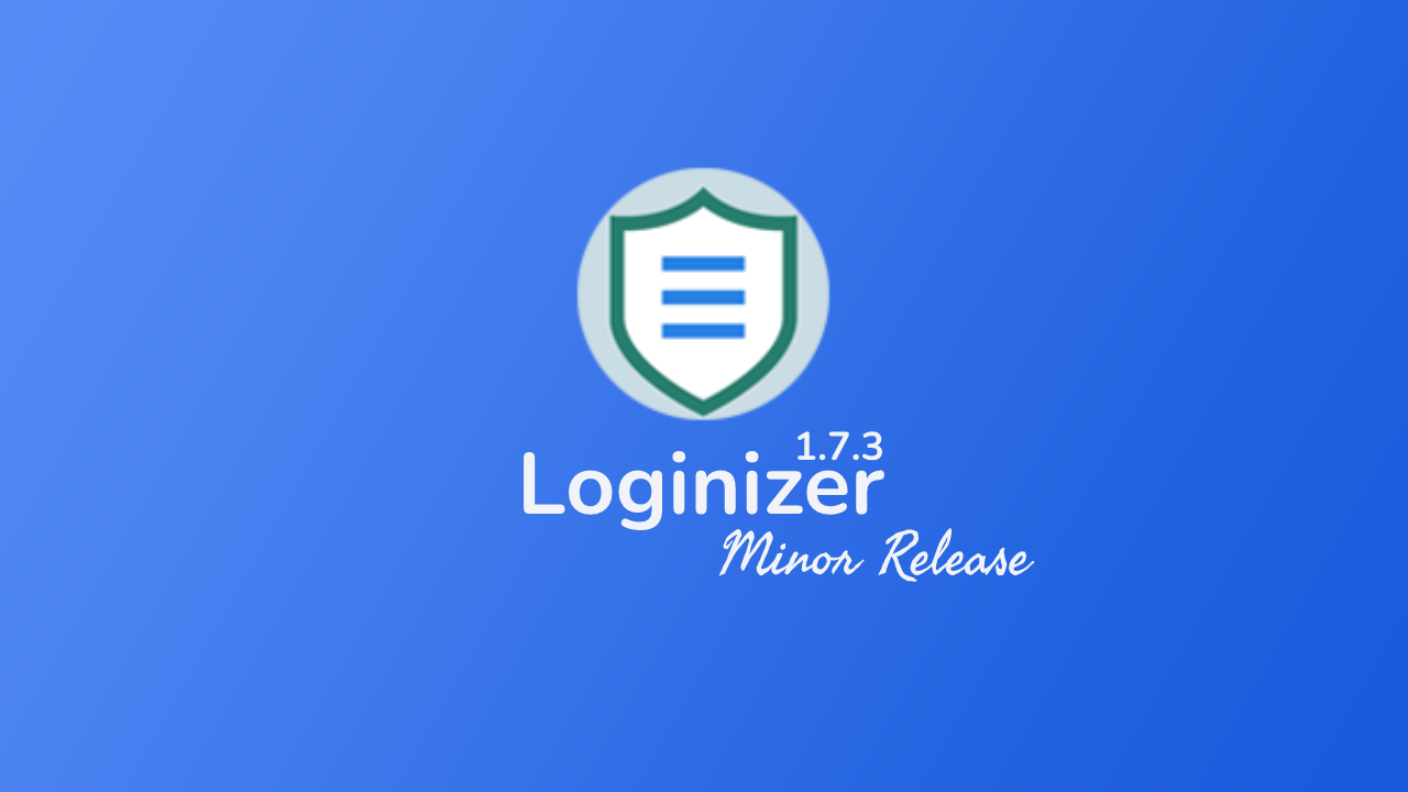 Loginizer 1.7.3 Launched